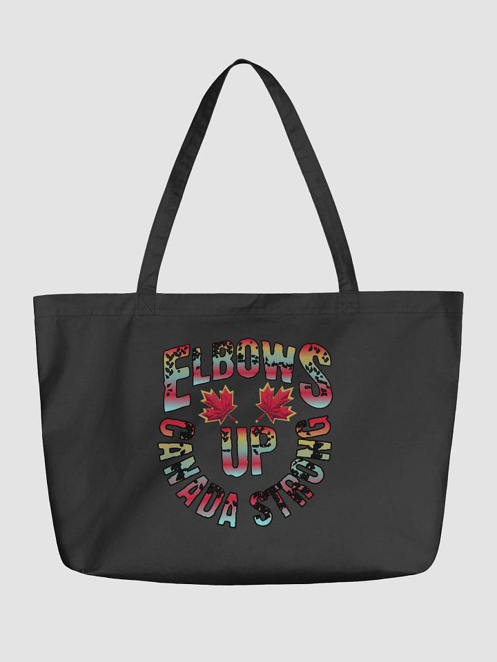 Elbows Up Canada Strong Organic Tote Bag product image (2)