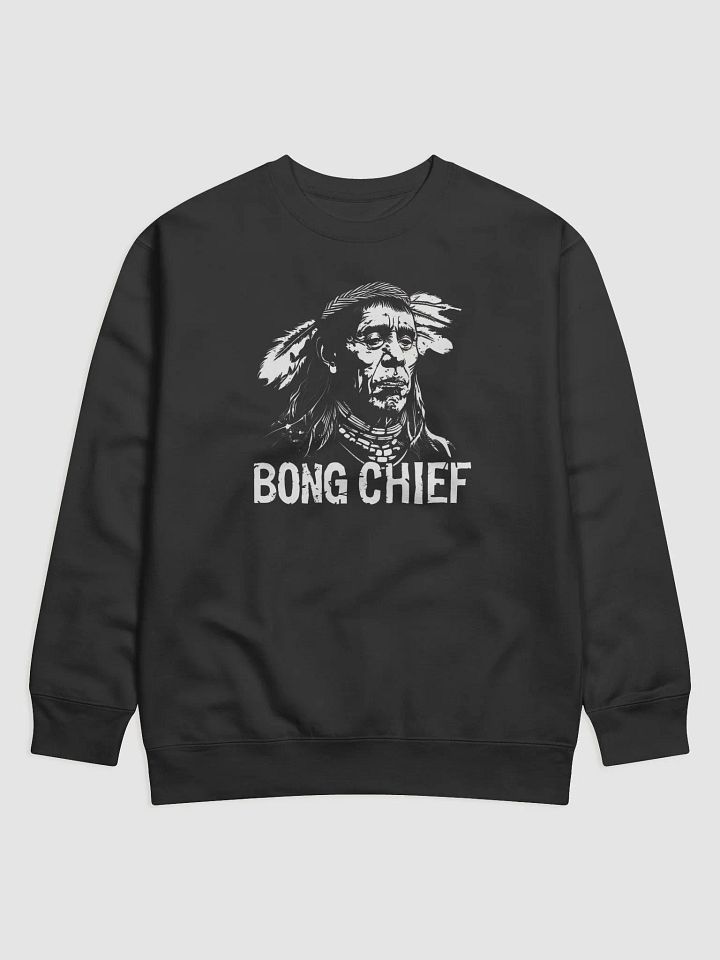 Bong Indian Chief 420 Friendly Long Sleeve Shirt - Stylish & Comfortable Cannabis Wear product image (1)