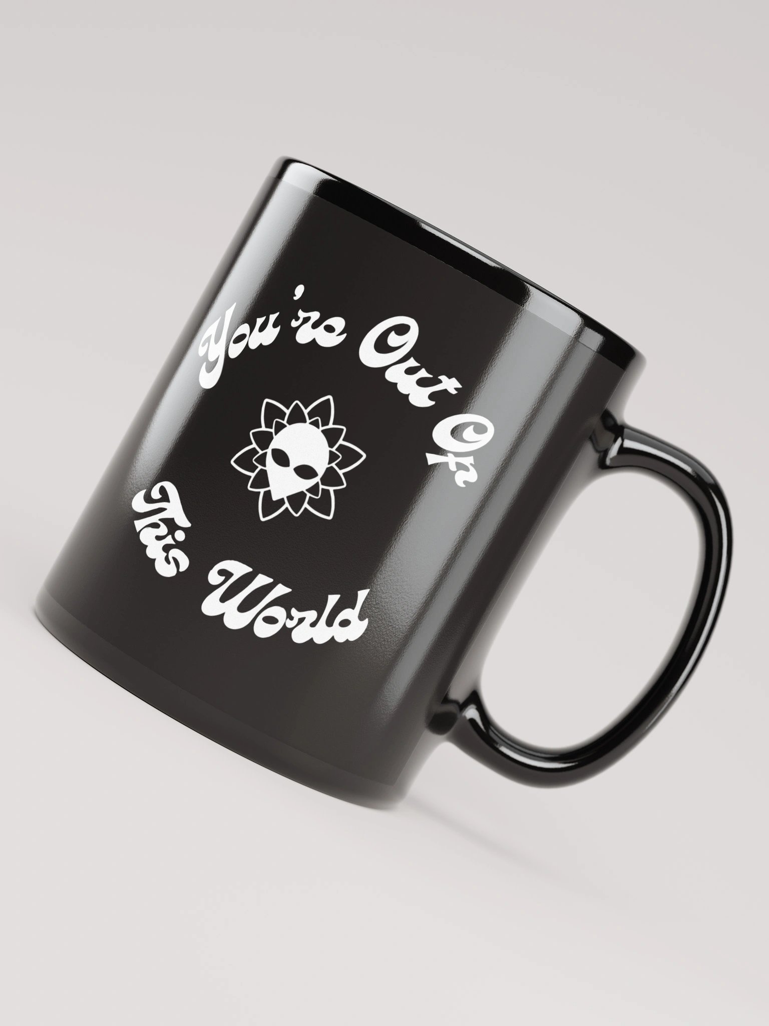 Your out of this world Mug product image (8)