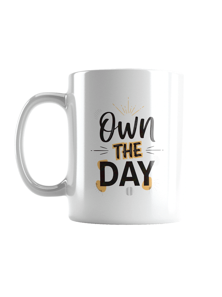 Own the Day Mug – Motivational Coffee Cup to Boost Your Morning Energy & Productivity product image (1)