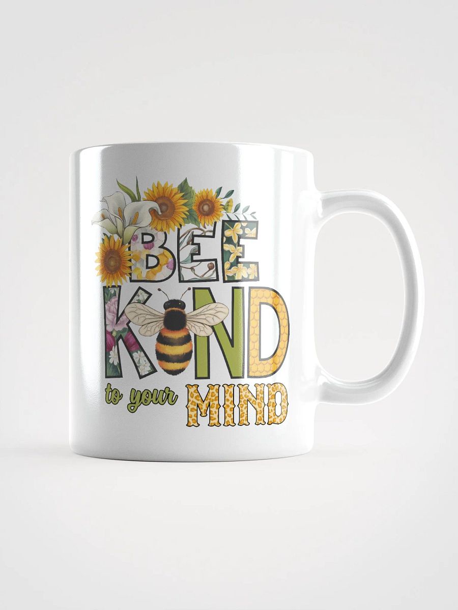 BEE KIND to your MIND Mug product image (1)