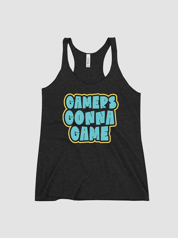 Gamer Gonna Game ~Bella and Canvas Ladies Triblend Racerback Tank product image (1)