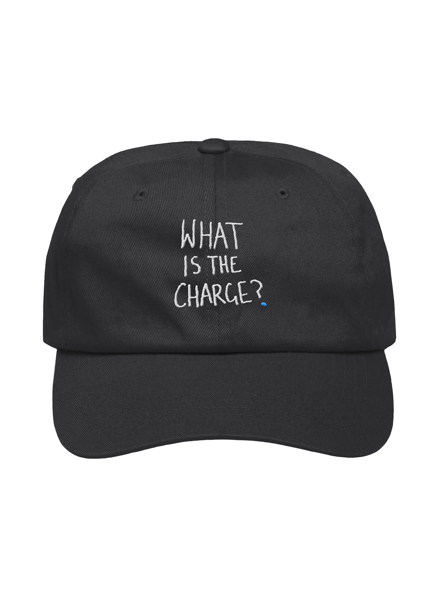 'What Is The Charge' Embroidered Cap product image (1)