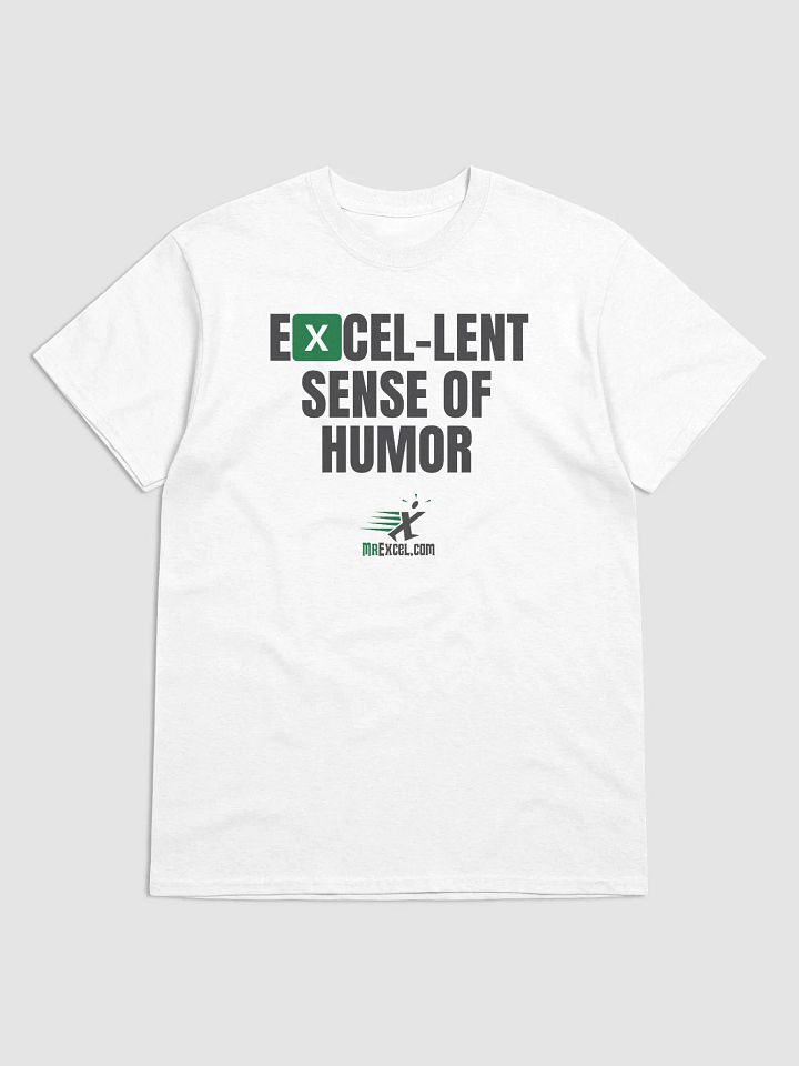 EXCEL-lent Sense of Humor - White T-Shirt product image (1)
