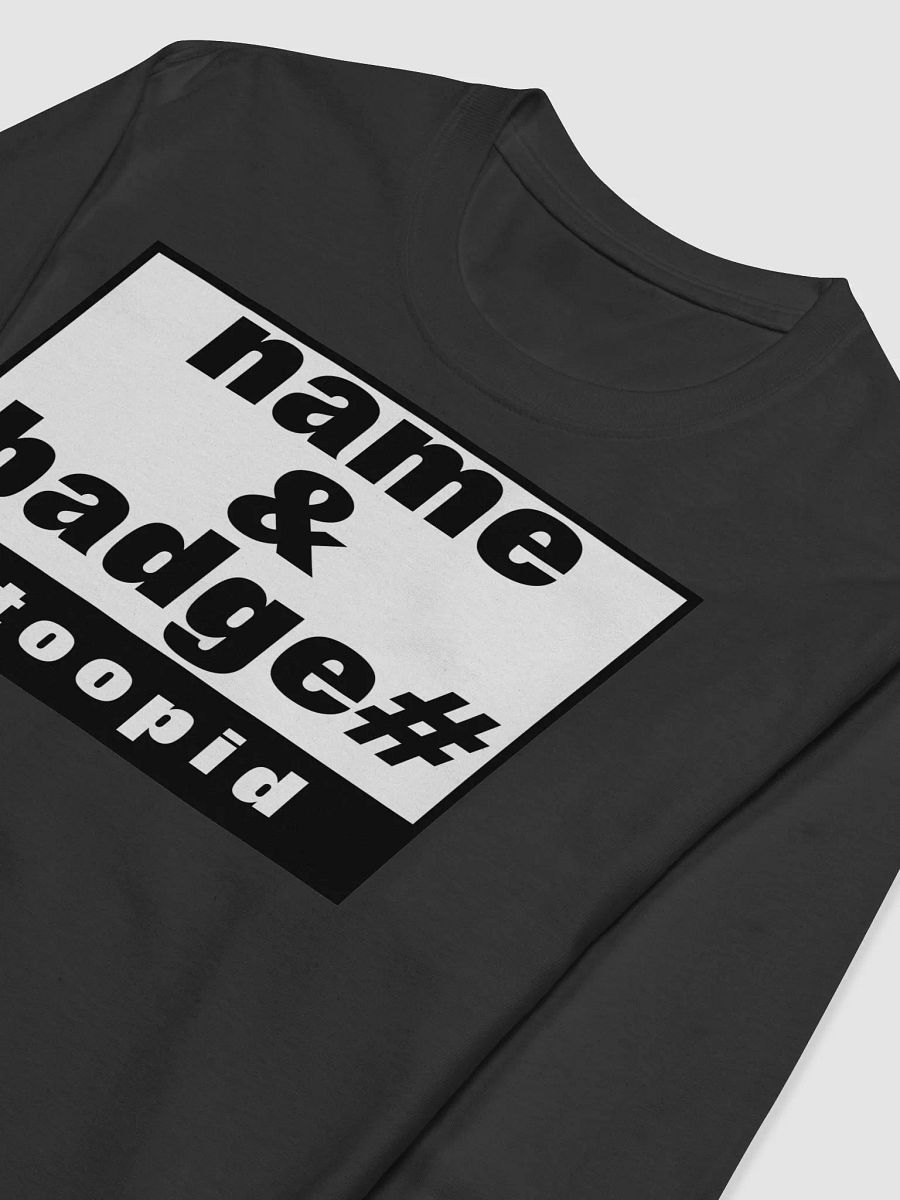 NAME AND BADGE# STOOPID product image (6)