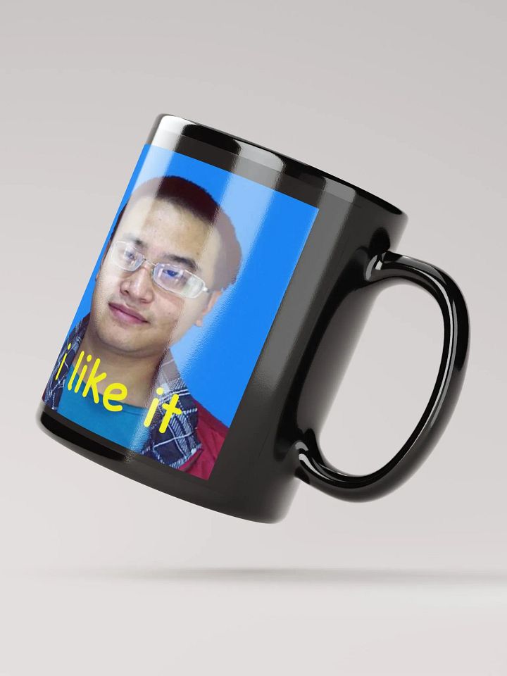 Black Glossy Mug: i like it product image (3)