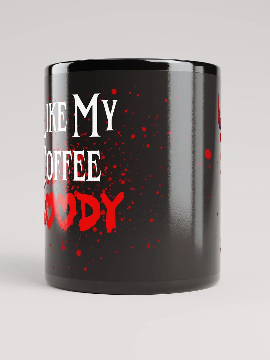 I Like My Coffee Bloody [Coffee Mug] product image (5)