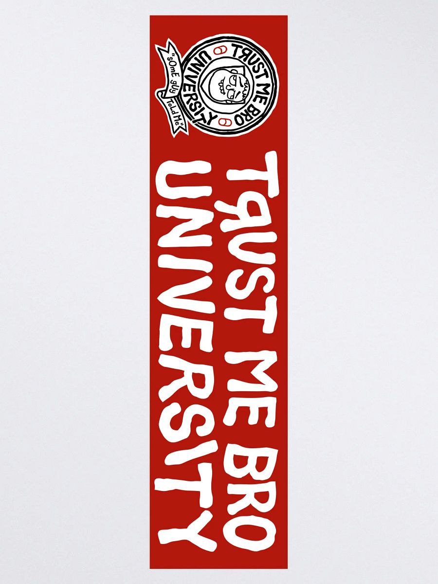 Trust Me Bro University bumper sticker product image (3)