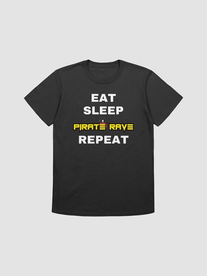 Eat, Sleep, Pirate Rave, Repeat product image (1)