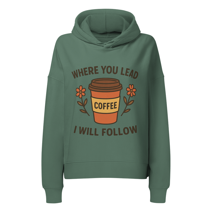 Where You Lead, Coffee Will Follow" Hoodie – Gilmore Girls-Inspired Cozy Wear product image (1)