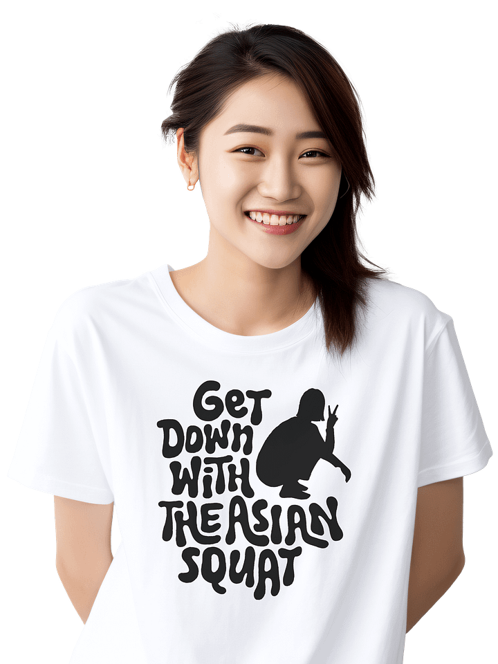 GET DOWN WITH THE ASIAN SQUAT (Female) T-Shirt product image (2)