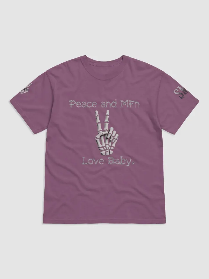 ''Peace & MF'n Love Baby'' Garment-Dyed Heavyweight T-Shirt product image (1)
