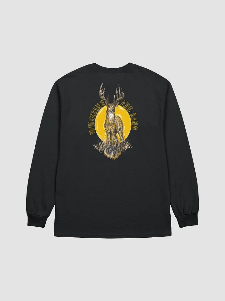 WHITETAILS ARE KING LONG SLEEVE product image (7)