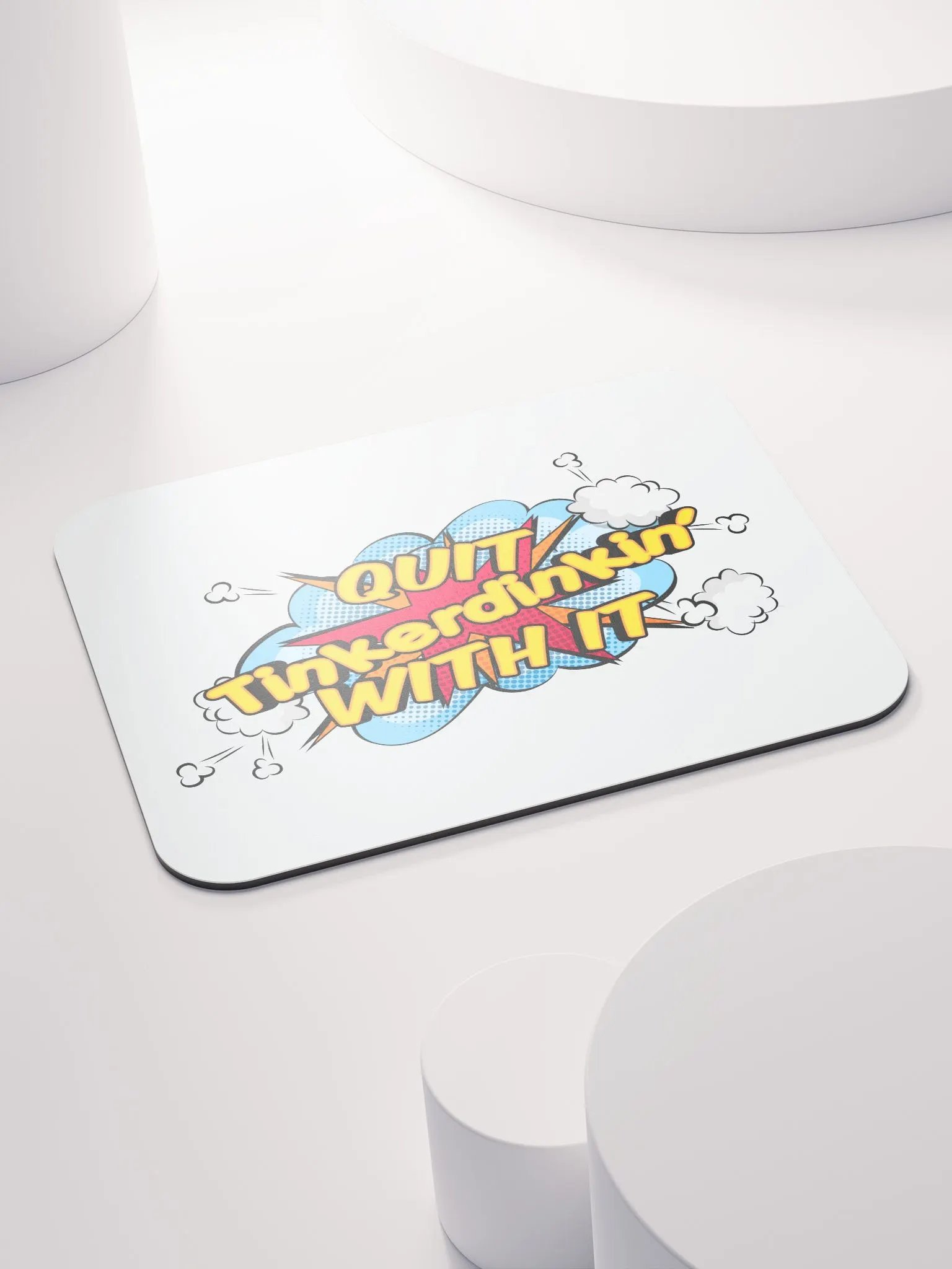 QUIT TINKERDINKIN MOUSE PAD product image (4)