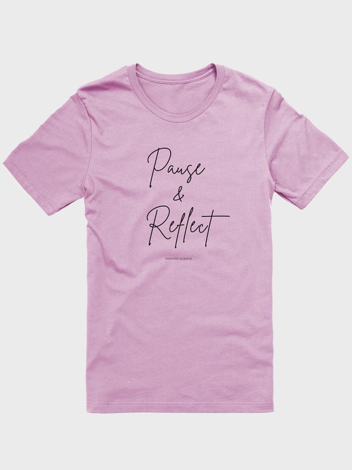 PAUSE & REFLECT T-SHIRT product image (58)