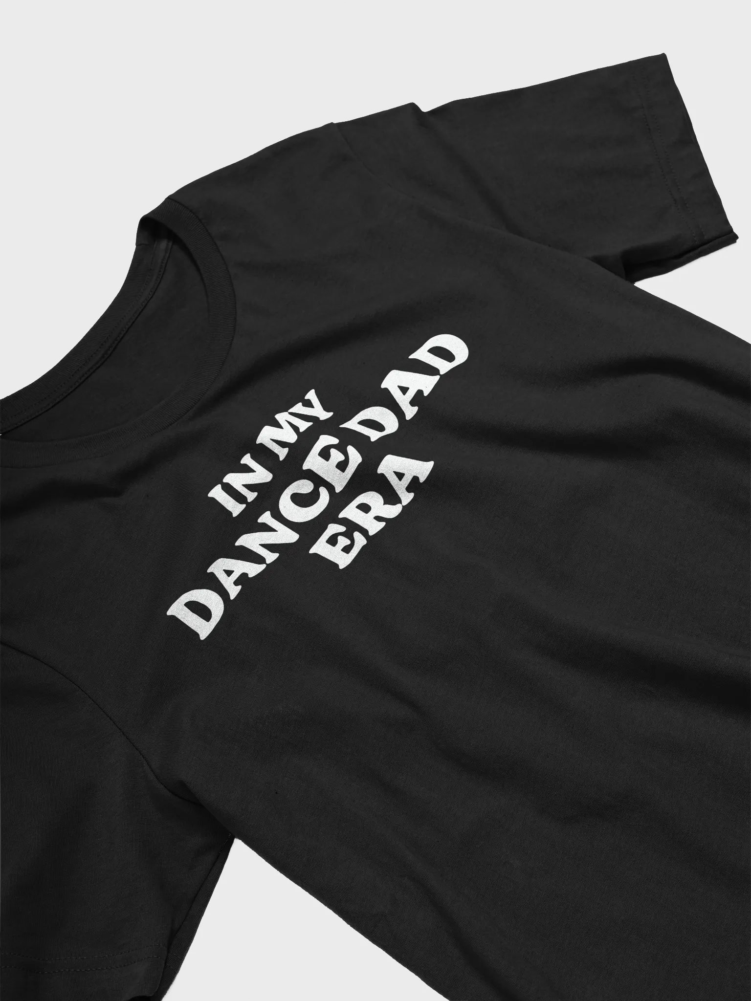 Unisex T-Shirt | Dance Dad Era | Multiple Colour Options with White Text product image (3)