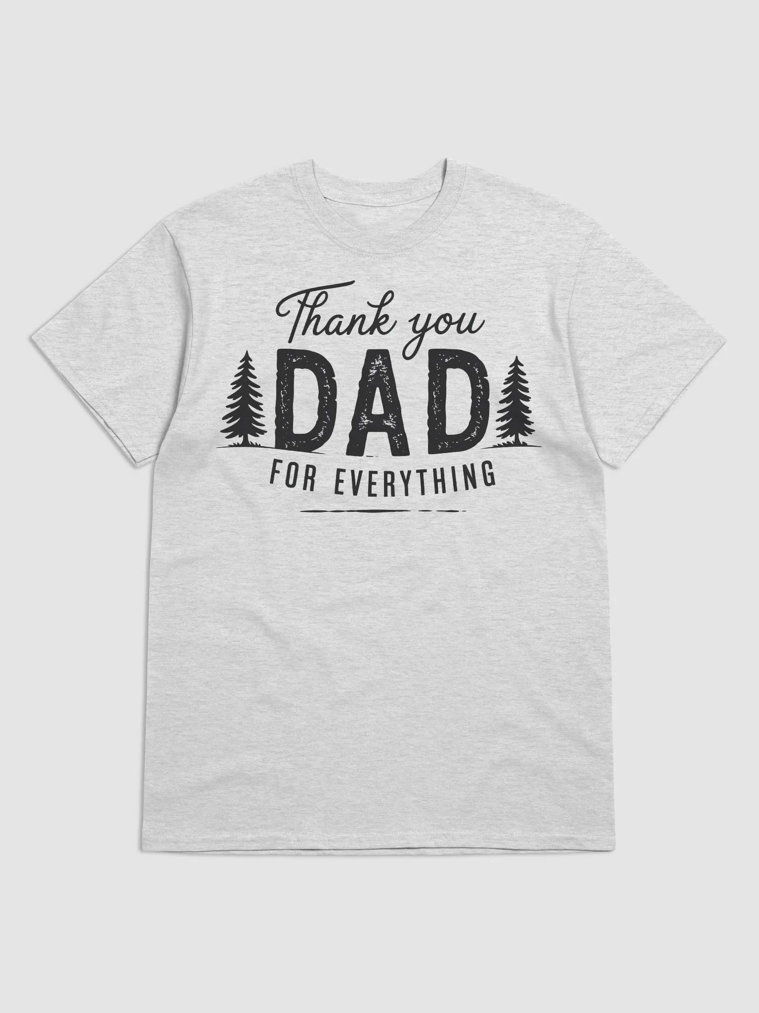 Thank You Dad For Every Thing T-Shirt product image (1)