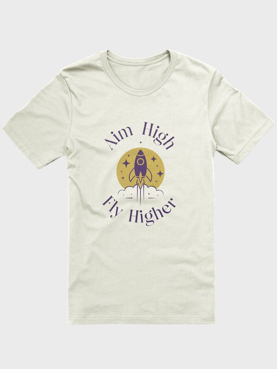 Aim High Fly Higher T-Shirt product image (6)