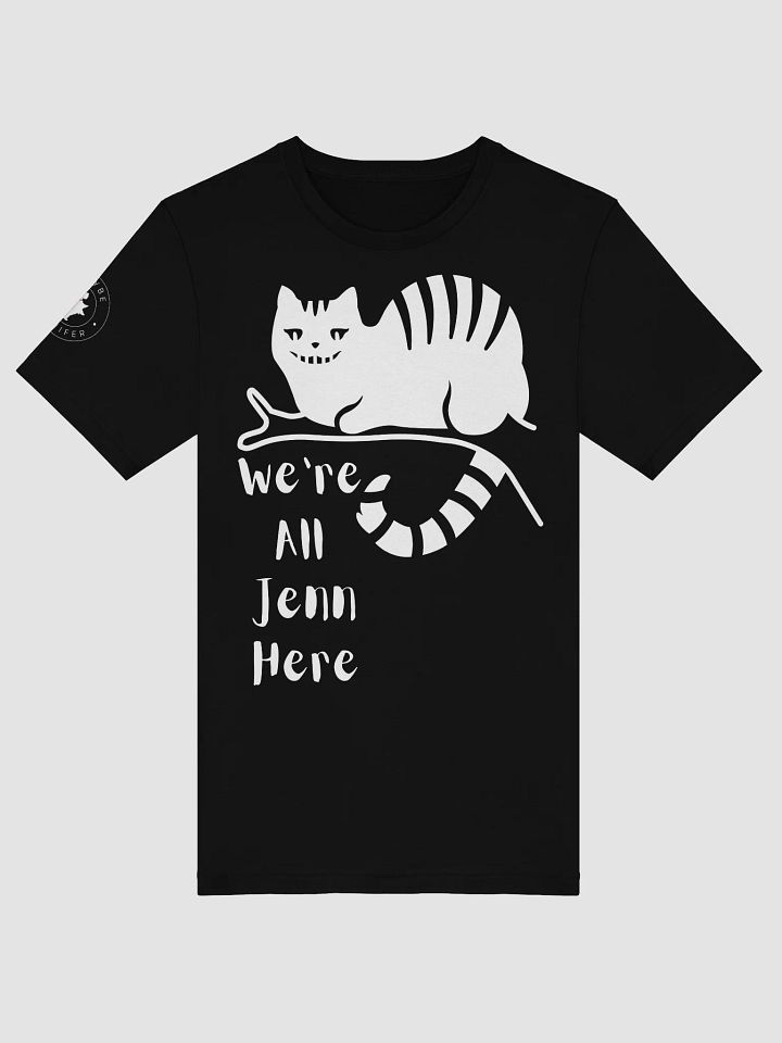 We're All Jenn Here (T-shirt #1) product image (2)