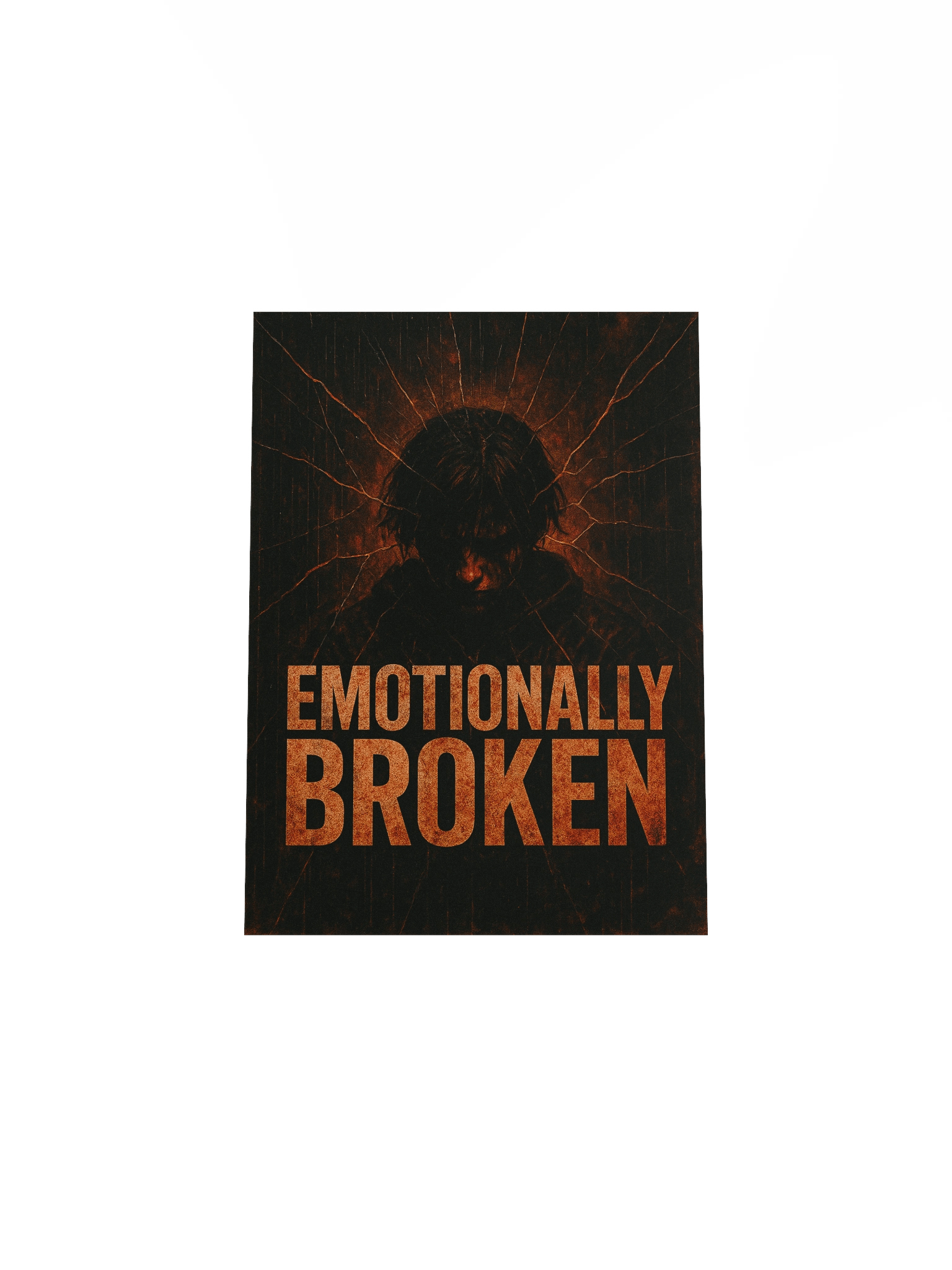 Emotionally Broken Poster product image (32)
