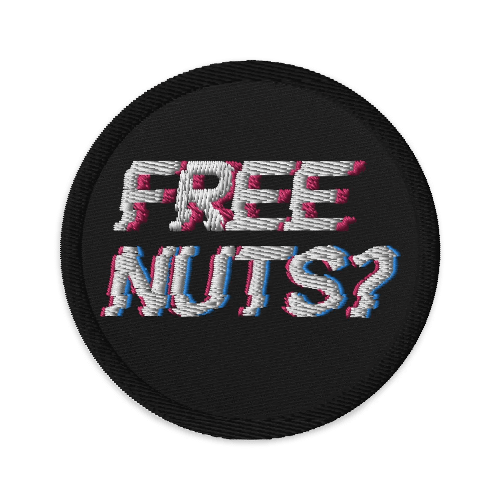Free Nuts? Embroidered Patch product image (1)