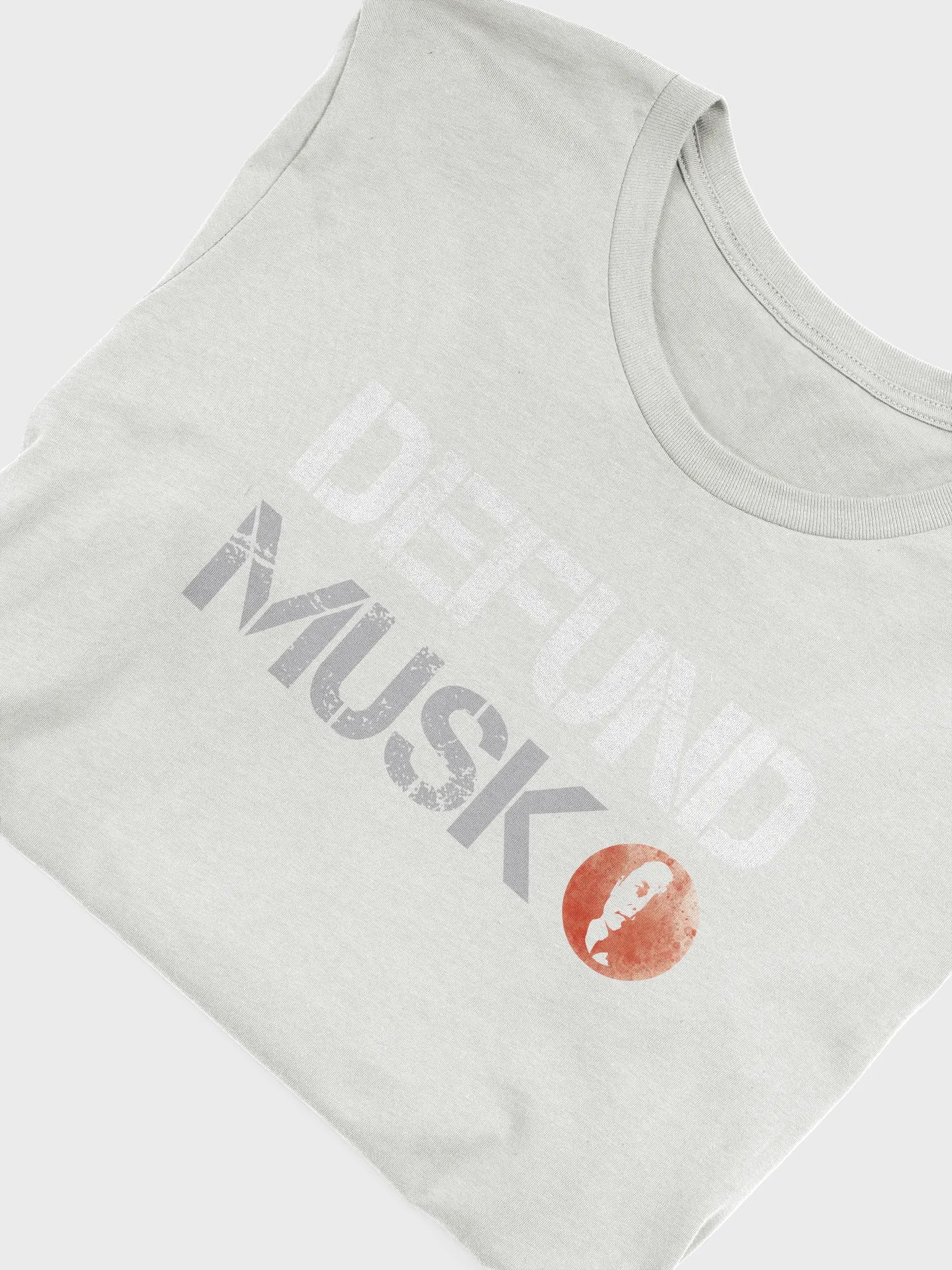 Defund Musk T-Shirt - Being Liberal product image (9)