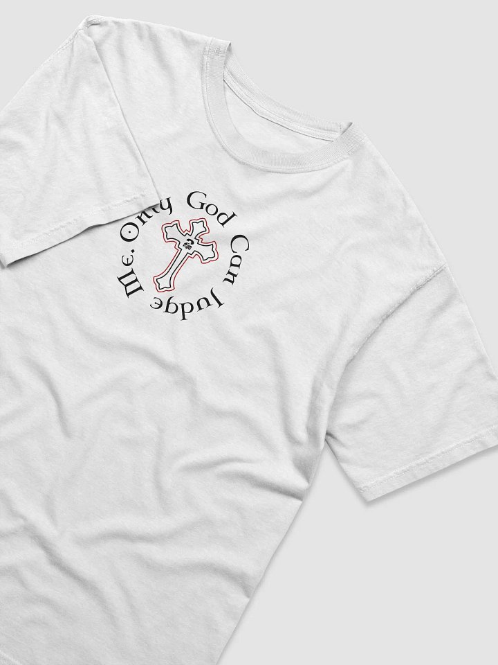 Only God Can Judge Me Tee product image (2)