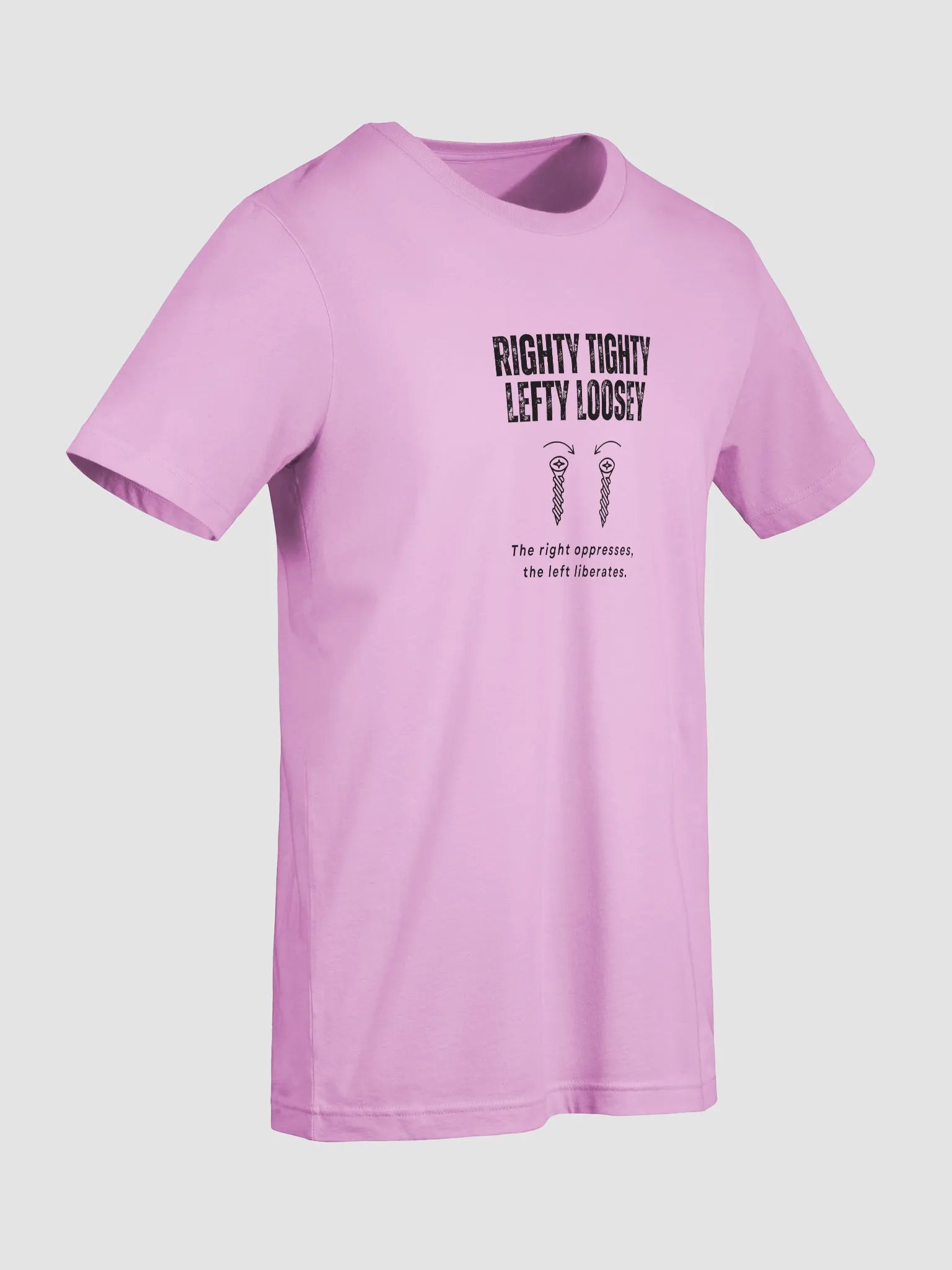 Righty Tighty Lefty Loosey Tee product image (81)