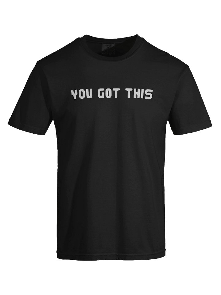You Got This Tee product image (1)