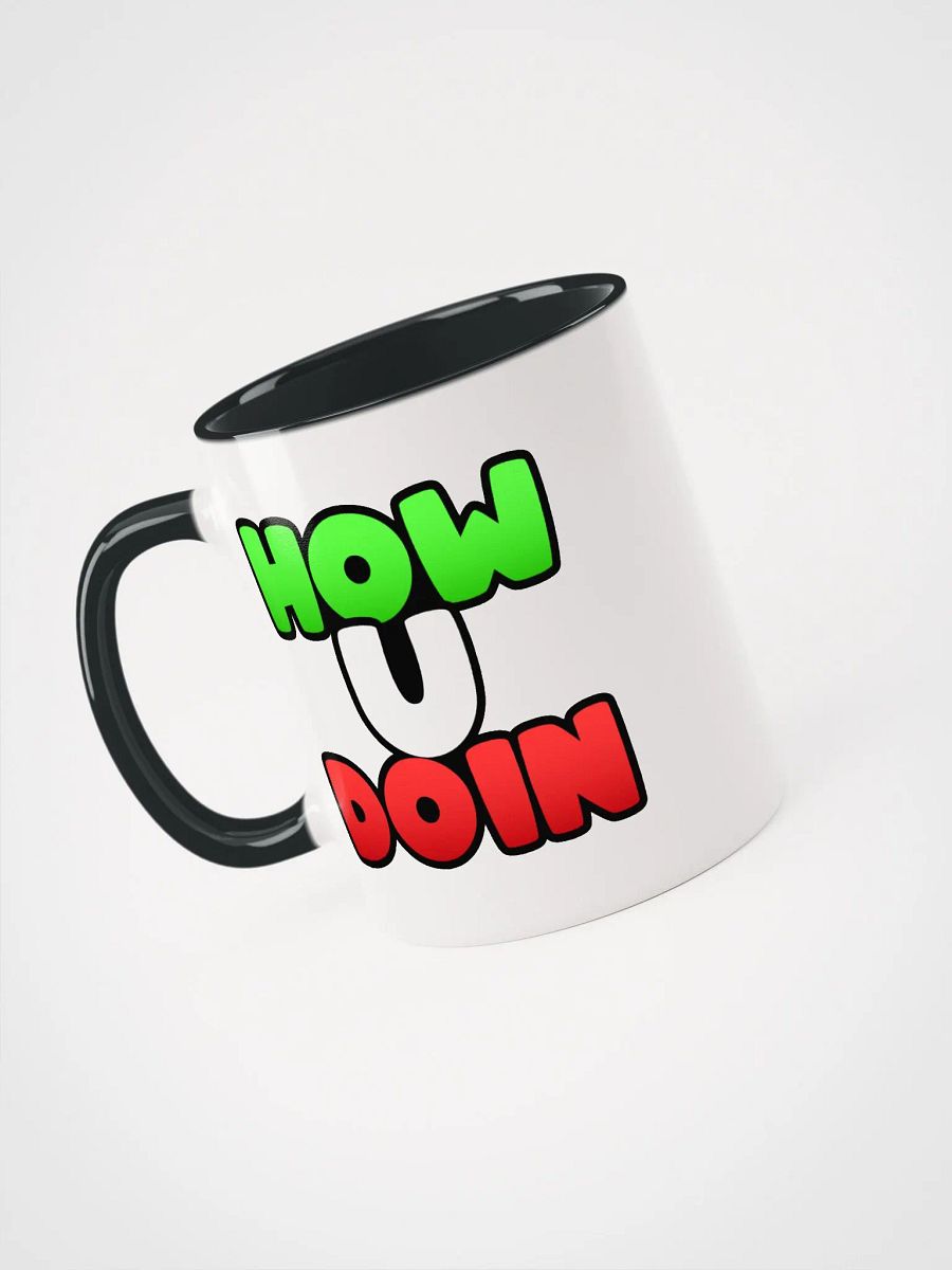 How U Doin Color Inside Mug product image (4)