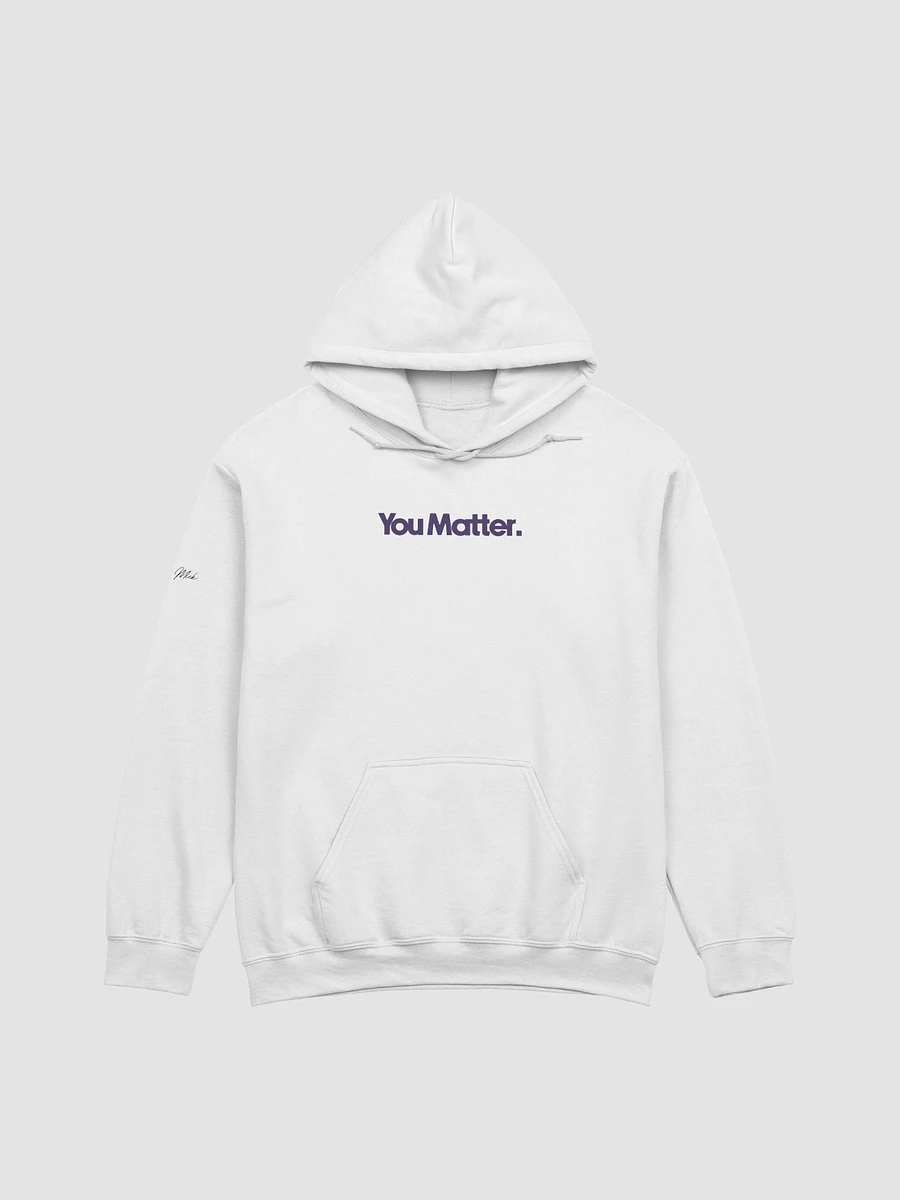 You Matter Classic Hoodie (White) product image (1)