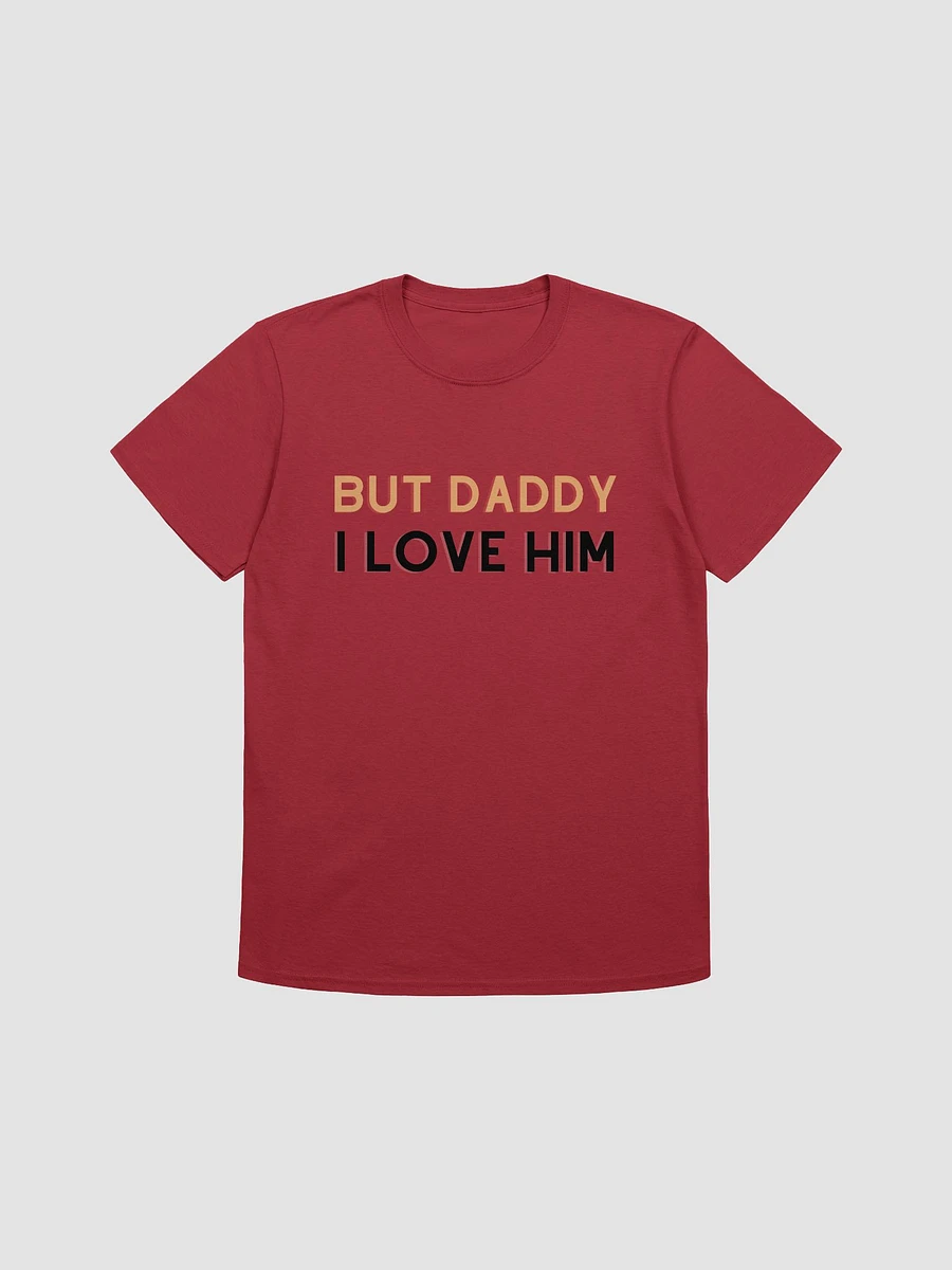 But Daddy I Love Him Unisex T-Shirt V2 product image (1)