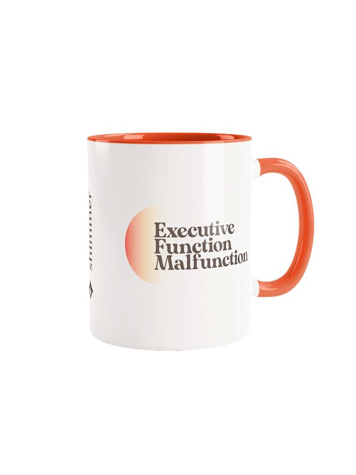 Executive function malfunction - Mug product image (1)