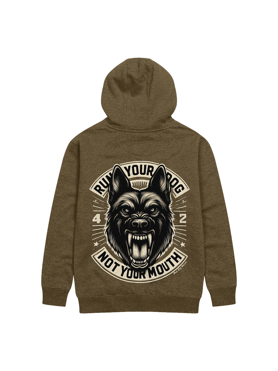 Run Your Dog Not Your Mouth - Premium Adult Unisex Hoodie **New Larger Image product image (1)
