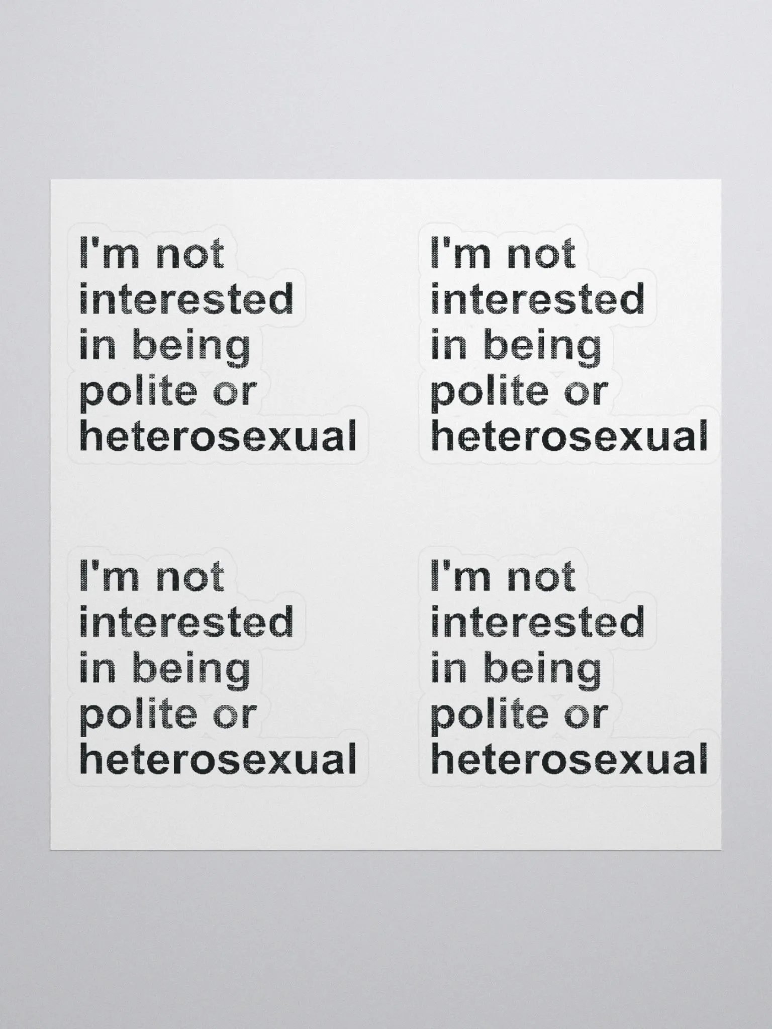 I'm not interested in being polite or heterosexual (mini non-holo) product image (1)