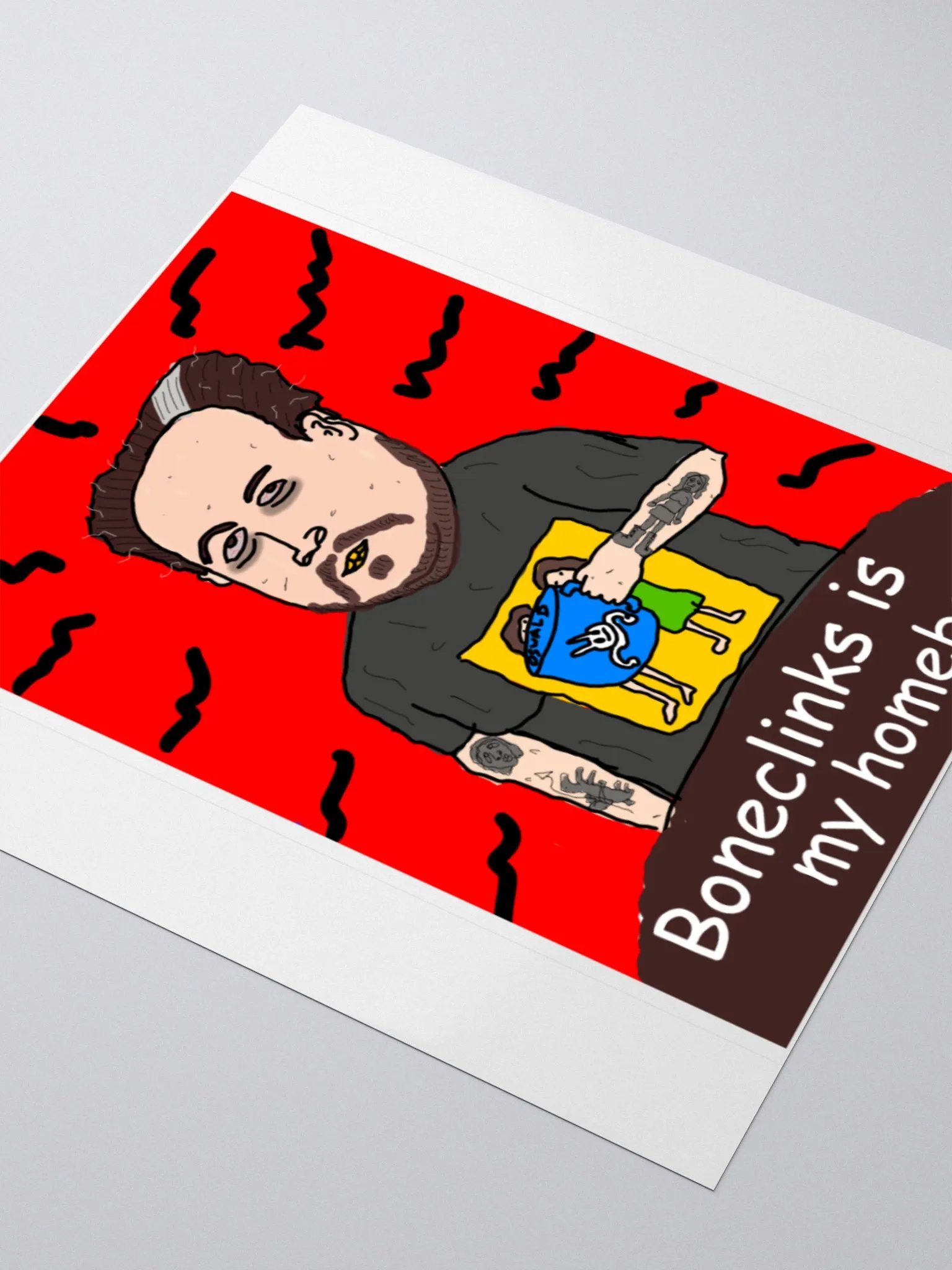 Boneclinks is my homeboy product image (9)