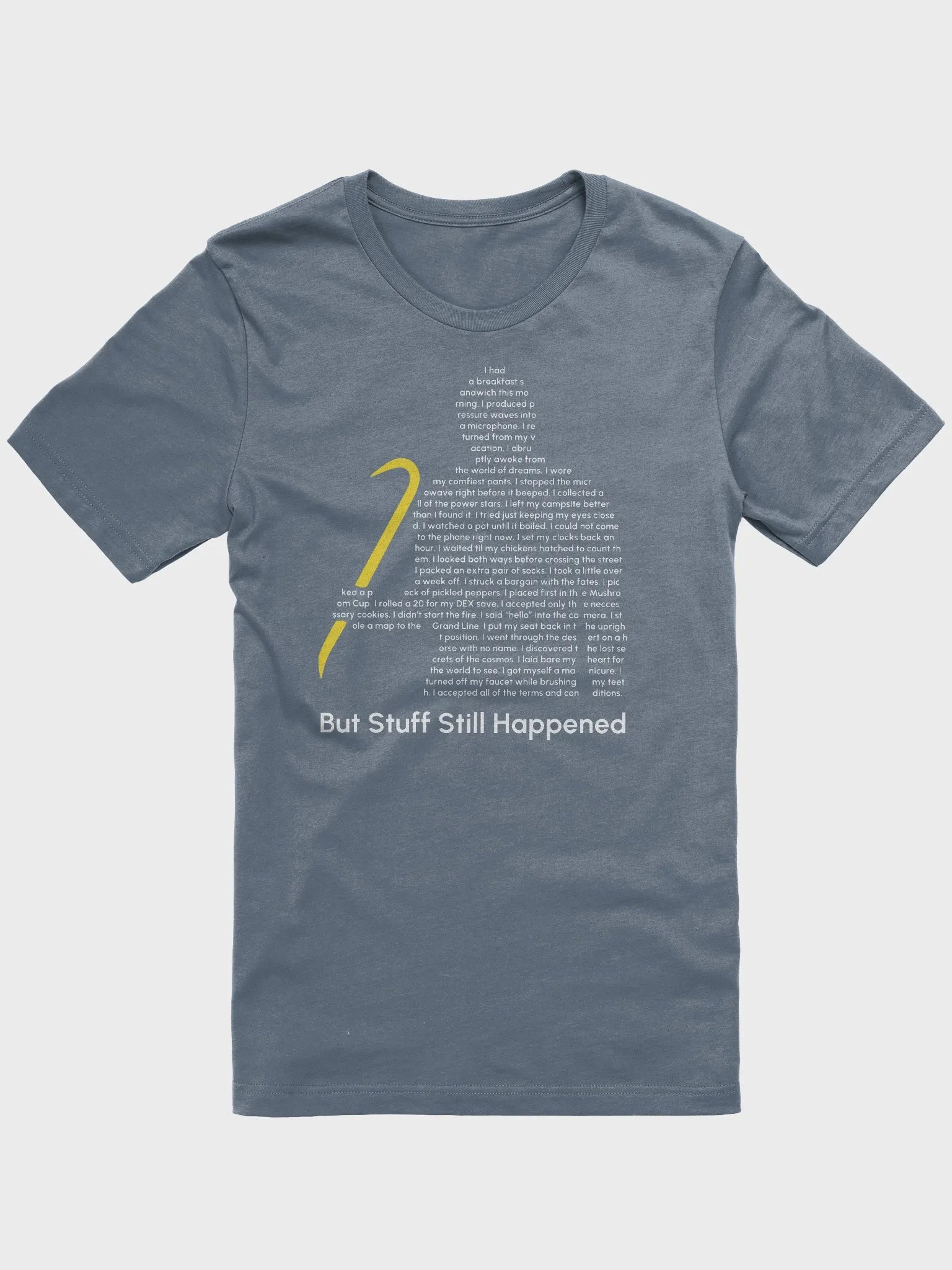 Stuff Still Happened Tee product image (2)
