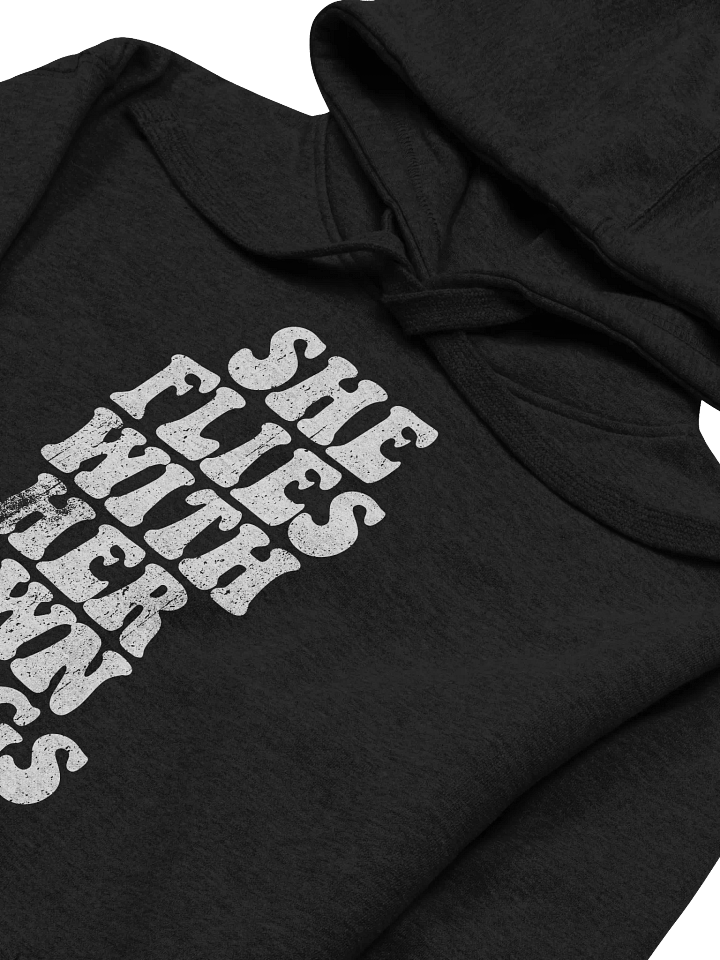 She Flies With Her Own Wings Hoodie product image (2)
