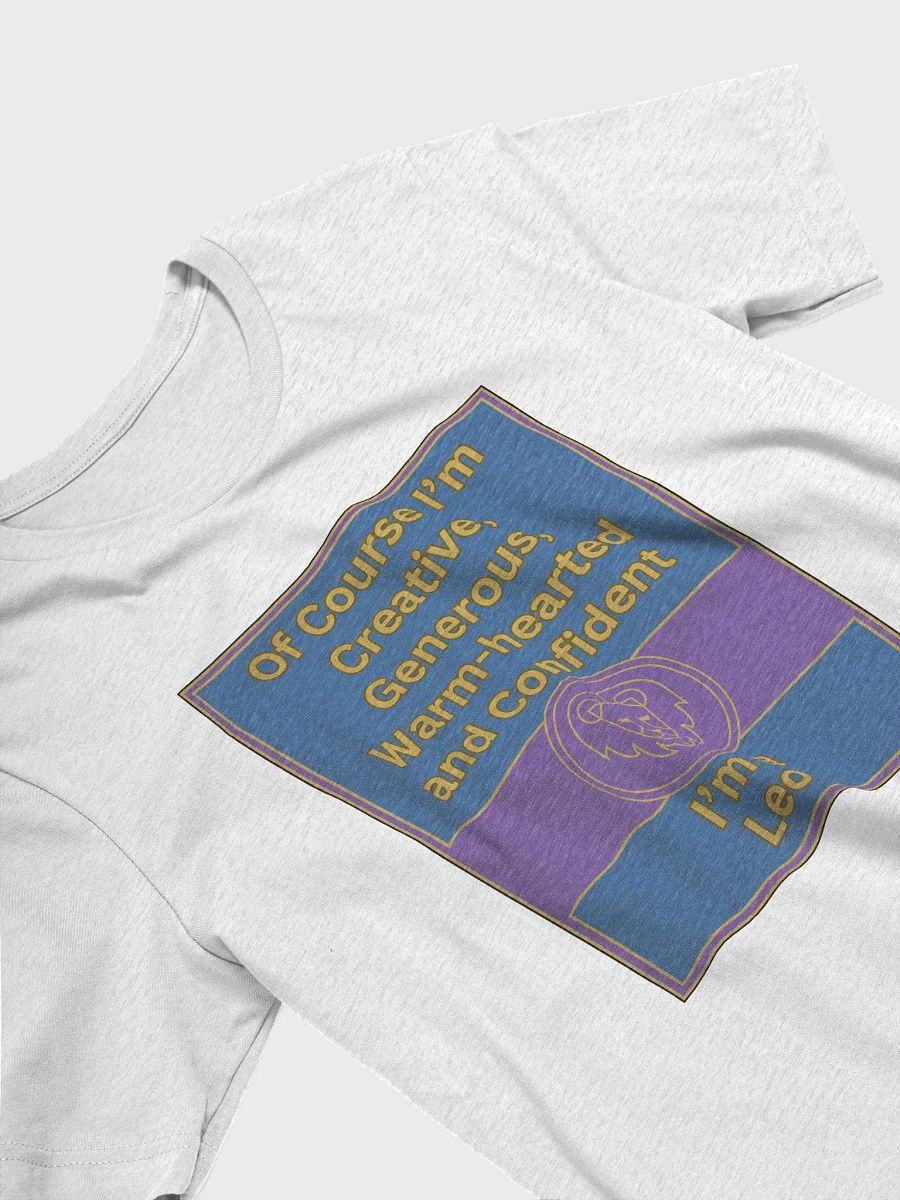 Of Course I’m Leo Zodiac Sign T-Shirt, Zodiac Sign Vibes T-Shirt, Leo T-Shirt, Astrological T-shirt product image (4)