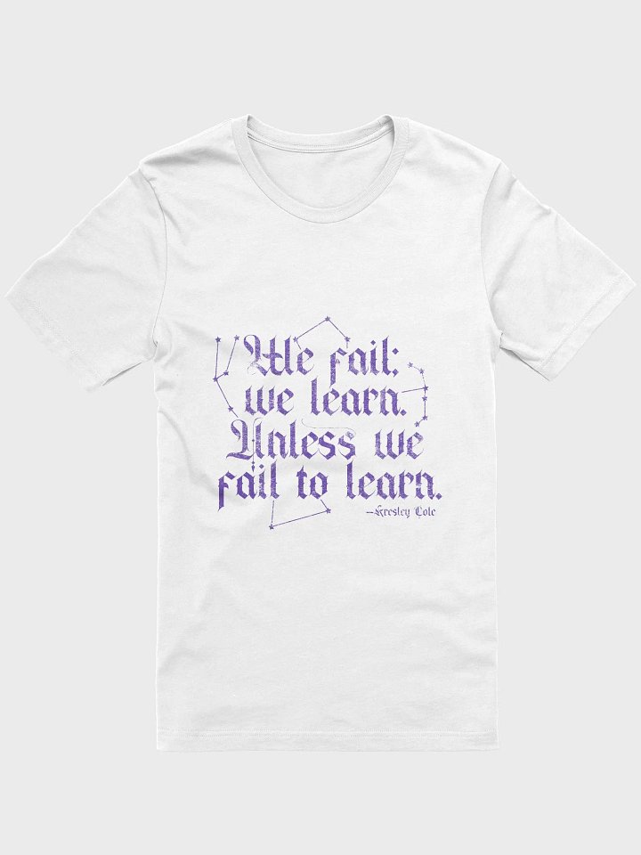 We Fail We Learn Supersoft T-Shirt product image (43)