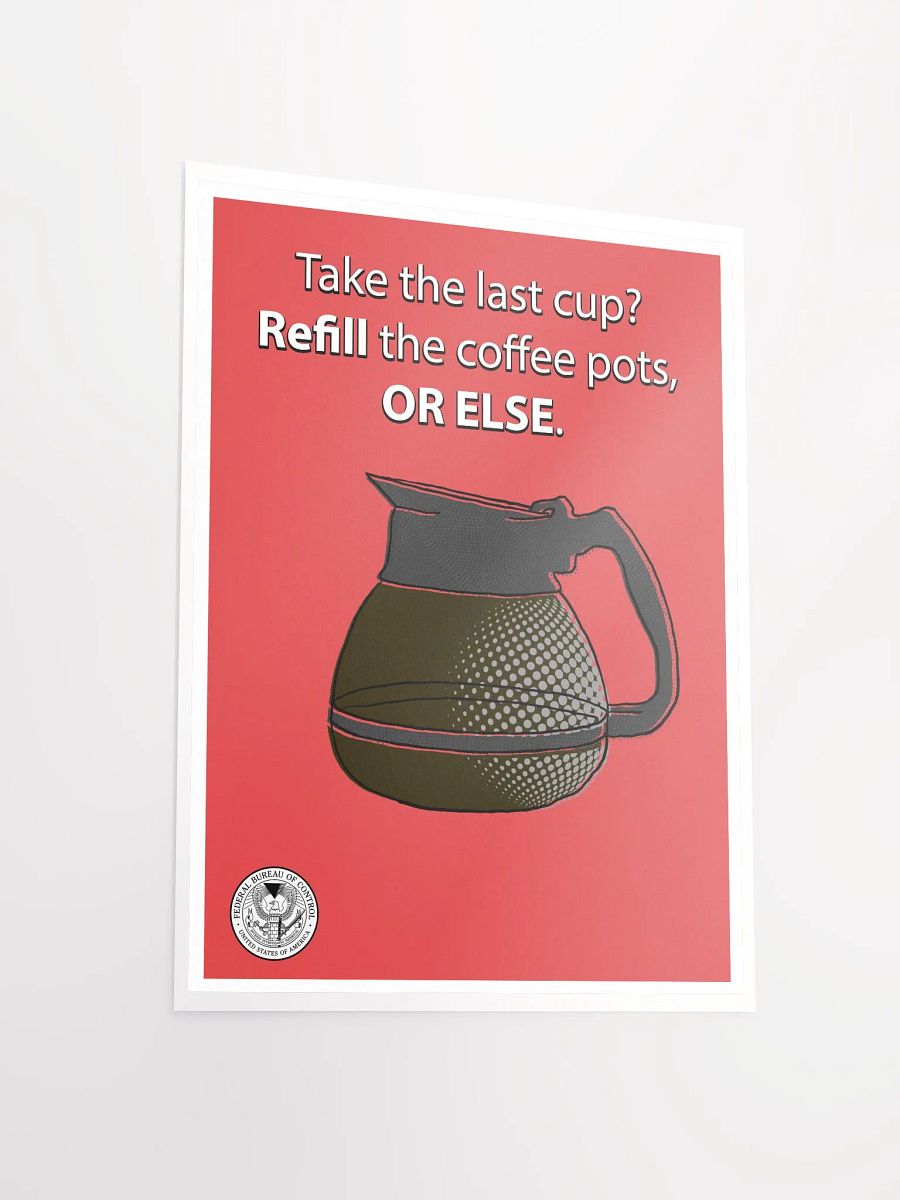 Refill the coffee pot Poster - Bureau Collection product image (5)