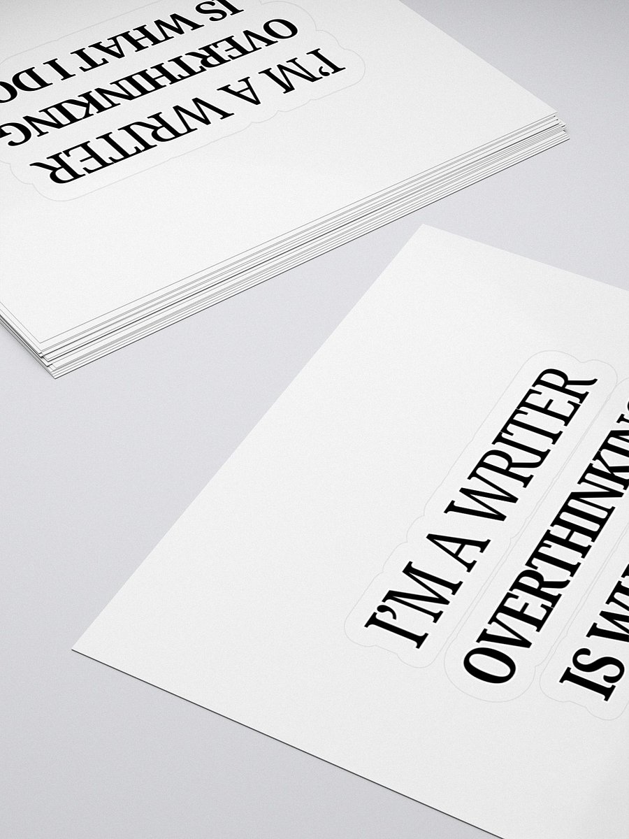 I'm a Writer: Overthinking is What I Do Sticker product image (4)