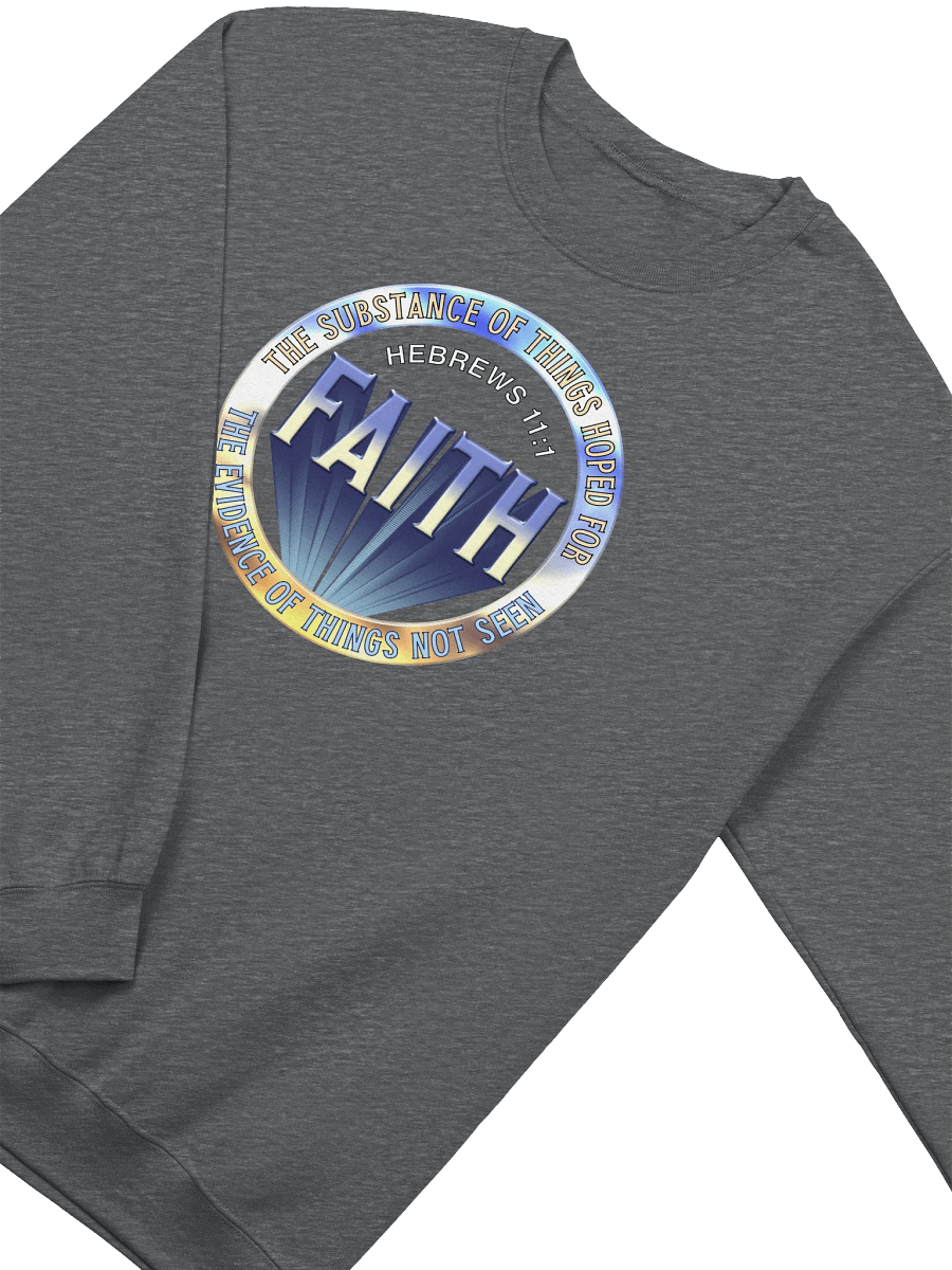 Faith Hebrews 11:1 Sweatshirt product image (15)