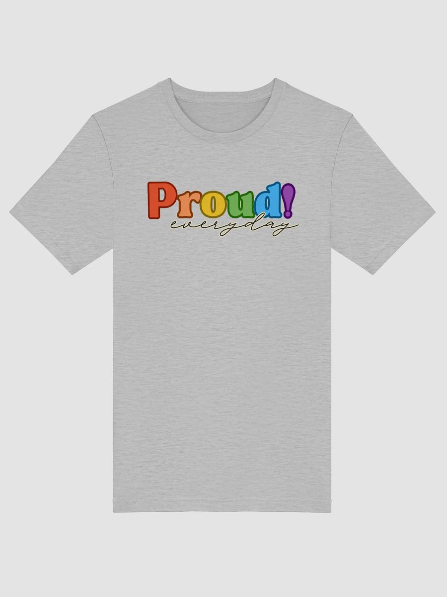 Proud Everyday T-Shirt product image (53)