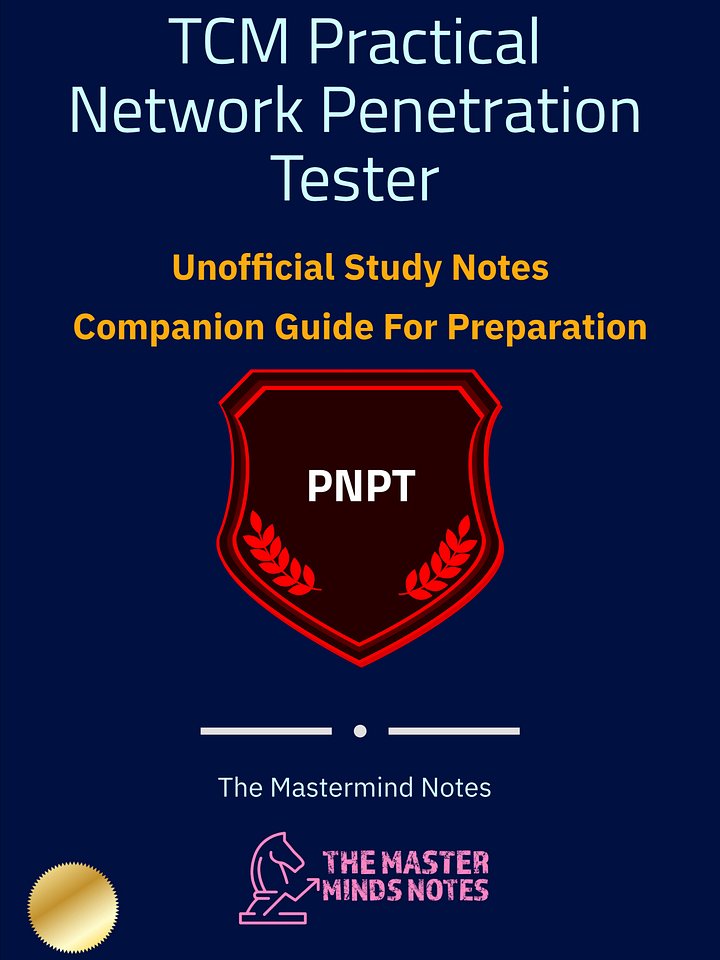 TCM Practical Network Penetration Tester (PNPT) Study Notes & Guide (Unofficial) product image (1)
