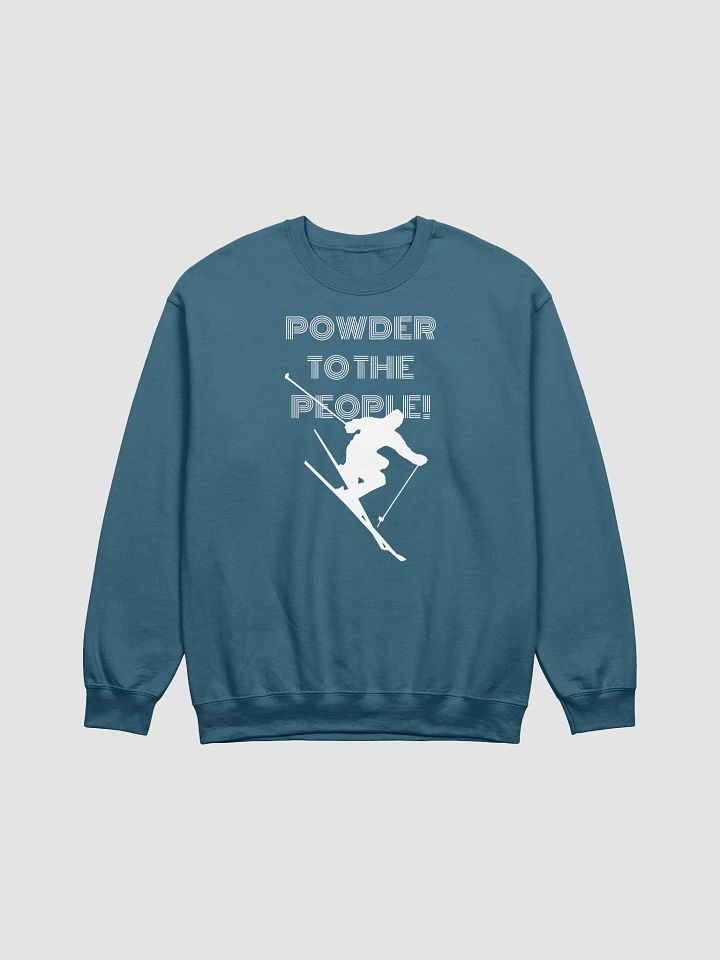 Skiing Adventure Crewneck Powder to the people! product image (9)