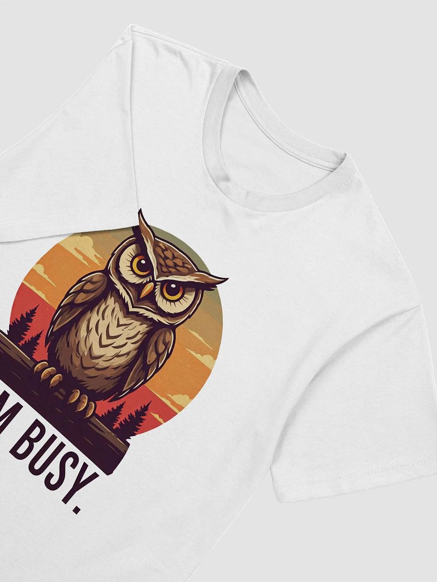 Sunset Owl 'I AM BUSY' T-Shirt product image (4)