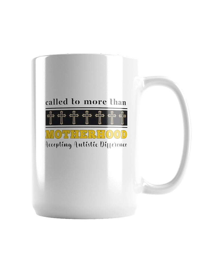 Called To More Than Motherhood White Ceramic Mug | Christian Faith | Autism Awareness | Gift to Mom product image (2)