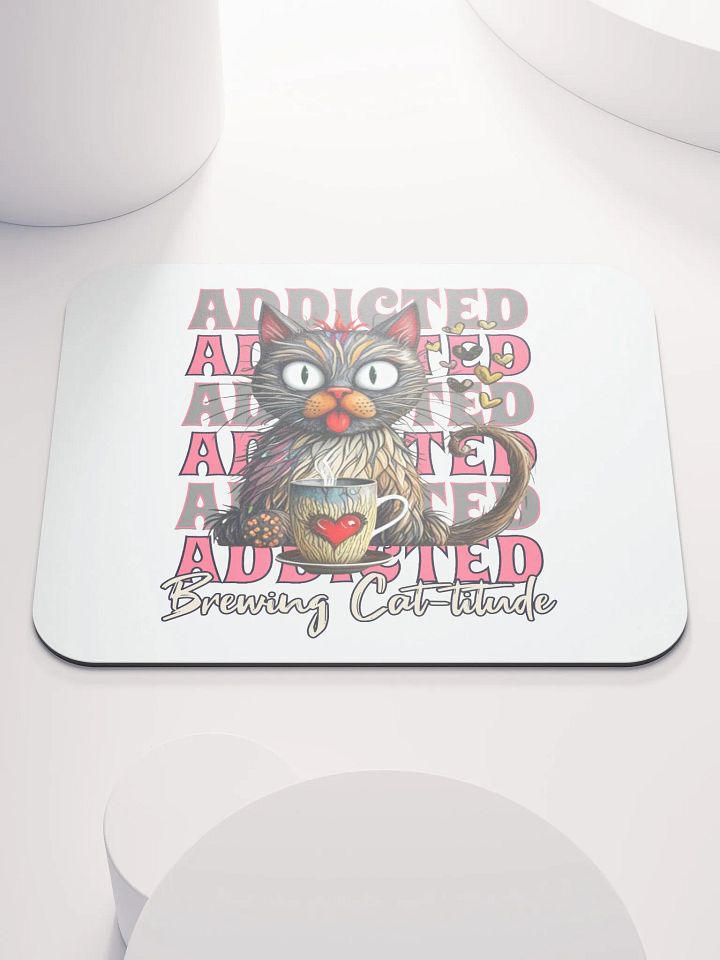 Addicted Brewing Cat-titude Mouse Pad product image (1)