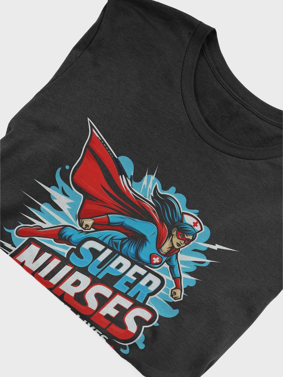 Super Nurses Save Lives T-Shirt product image (48)